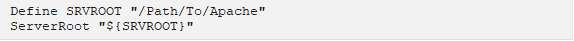 Define SRVROOT "/Path/To/Apache" ServerRoot "${SRVROOT}" 